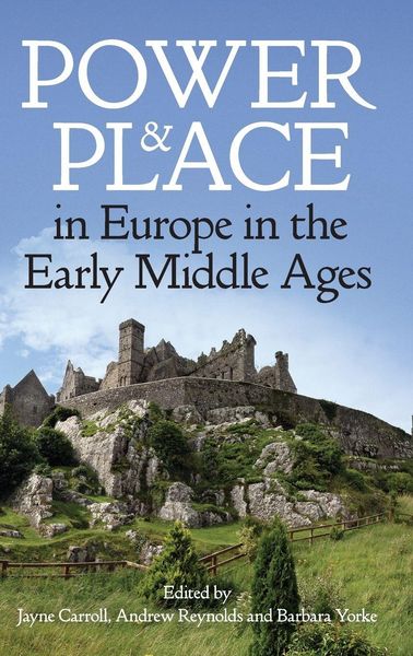 Produktbild: Power and Place in Europe in the Early Middle Ages