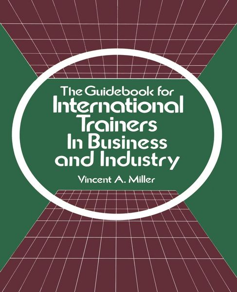 Produktbild: The Guidebook for International Trainers in Business and Industry