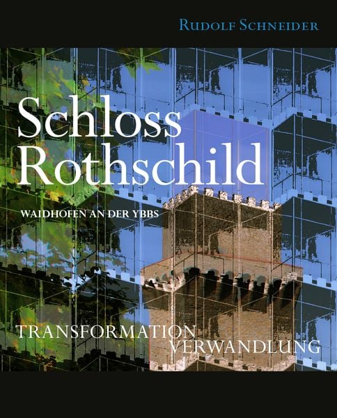Produktbild: Schloss Rothschild - Waidhofen an der Ybbs