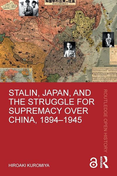 Produktbild: Stalin, Japan, and the Struggle for Supremacy over China, 1894-1945