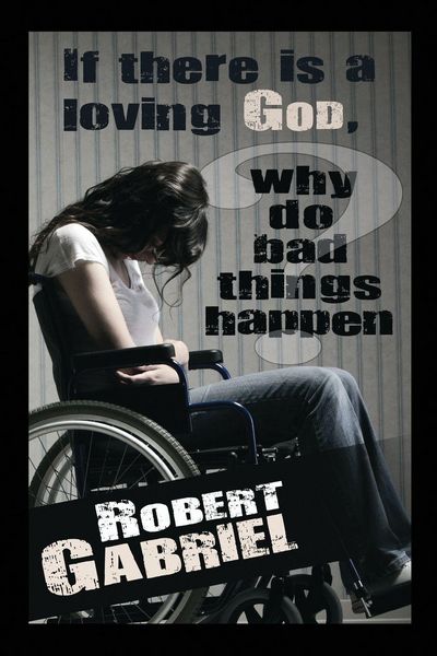 Produktbild: If There Is A Loving God Why Do Bad Things Happen?