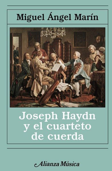 Produktbild: Joseph Haydn y el cuarteto de cuerda