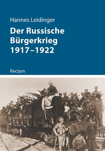 Produktbild: Der Russische B&uuml;rgerkrieg 1917&ndash;1922