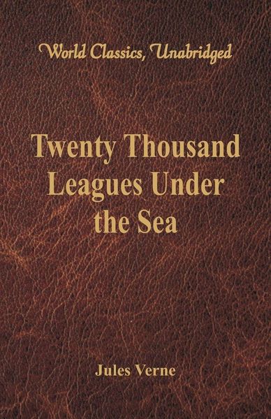 Produktbild: Twenty Thousand Leagues Under the Sea (World Classics, Unabridged)