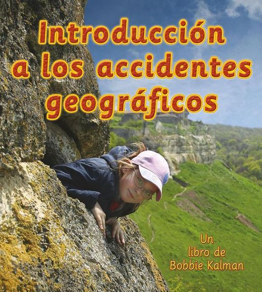 Produktbild: Introducci&oacute;n a Los Accidentes Geogr&aacute;ficos (Introducing Landforms)