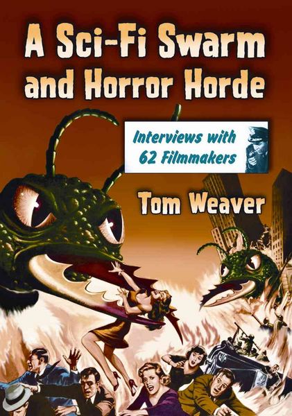 Produktbild: Weaver, T:  A Sci-Fi Swarm and Horror Horde