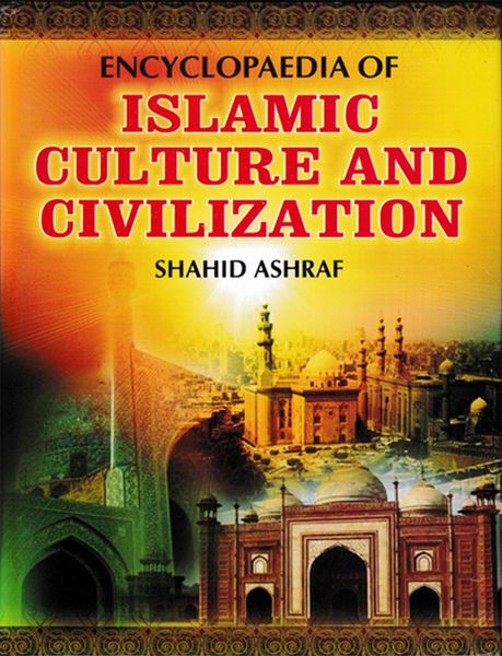 Produktbild: Encyclopaedia Of Islamic Culture And Civilization (Ethics In Islamic Culture)