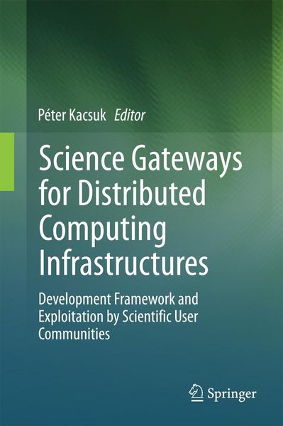 Produktbild: Science Gateways for Distributed Computing Infrastructures