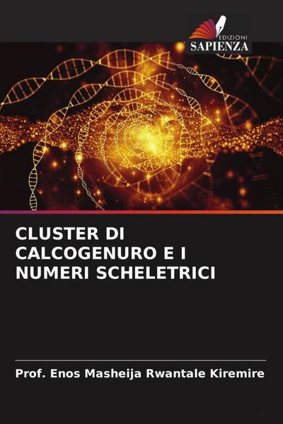 Produktbild: Cluster Di Calcogenuro E I Numeri Scheletrici