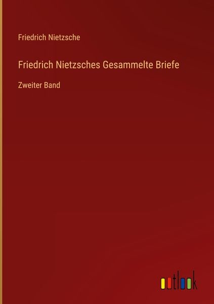 Produktbild: Friedrich Nietzsches Gesammelte Briefe