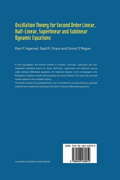 Produktbild: Oscillation Theory for Second Order Linear, Half-Linear, Superlinear and Sublinear Dynamic Equations
