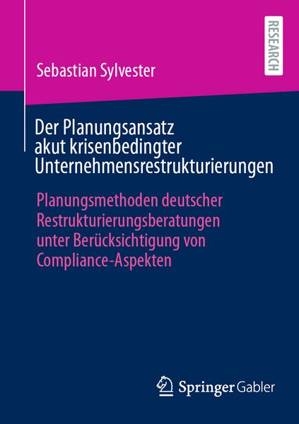 Produktbild: Der Planungsansatz akut krisenbedingter Unternehmensrestrukturierungen