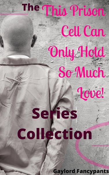 Produktbild: The 'This Prison Cell Can Only Hold So Much Love!' Series Collection