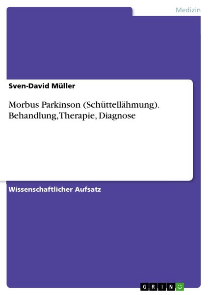 Produktbild: Morbus Parkinson (Sch&uuml;ttell&auml;hmung). Behandlung, Therapie, Diagnose