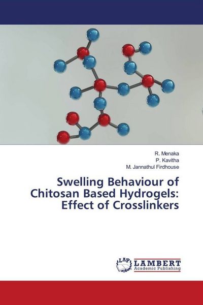 Produktbild: Swelling Behaviour of Chitosan Based Hydrogels: Effect of Crosslinkers