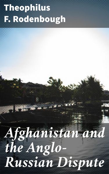 Produktbild: Afghanistan and the Anglo-Russian Dispute