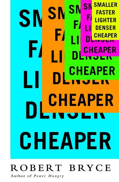 Produktbild: Smaller Faster Lighter Denser Cheaper