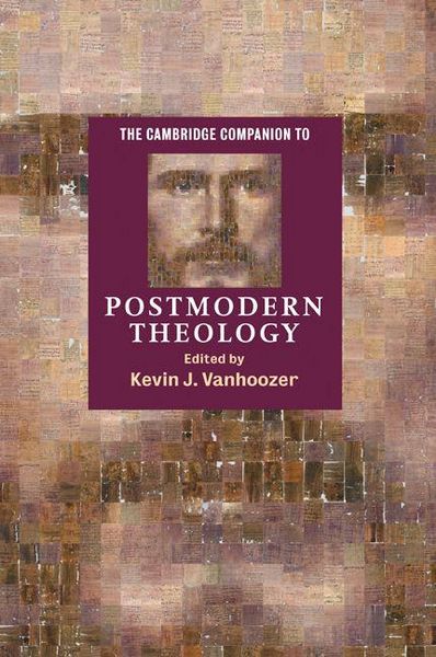 Produktbild: The Cambridge Companion to Postmodern Theology
