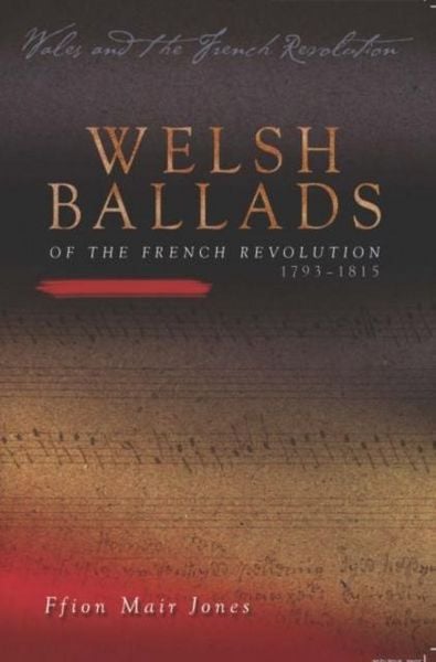Produktbild: Jones, F: Welsh Ballads of the French Revolution