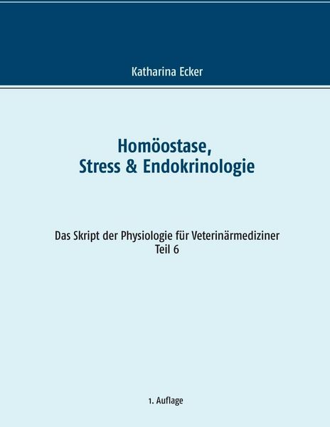 Produktbild: Hom&ouml;ostase, Stress & Endokrinologie