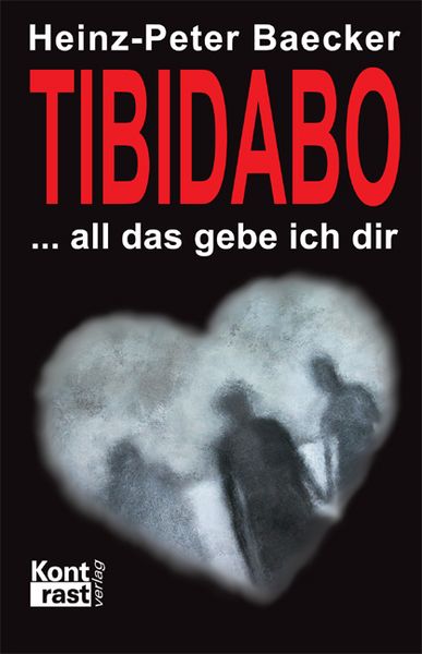 Produktbild: Tibidabo &ndash; All das gebe ich dir