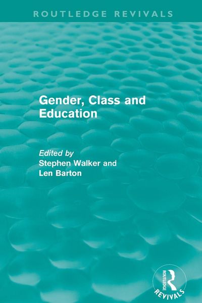 Produktbild: Gender, Class and Education (Routledge Revivals)
