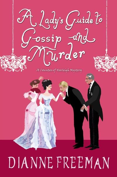 Produktbild: A Lady's Guide to Gossip and Murder