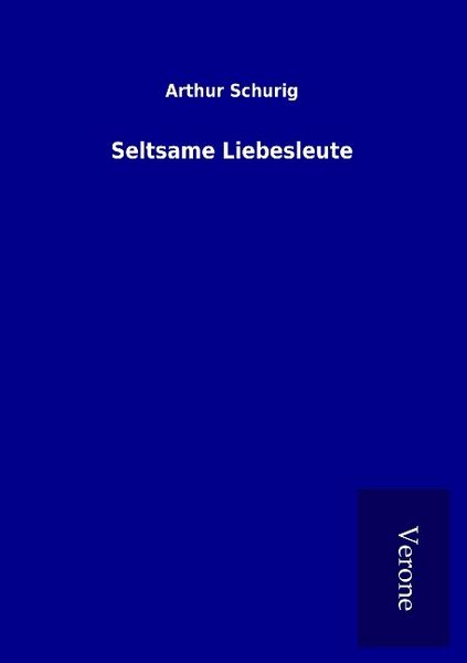 Produktbild: Seltsame Liebesleute