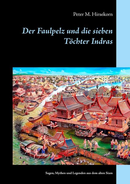 Produktbild: Der Faulpelz und die sieben T&ouml;chter Indras