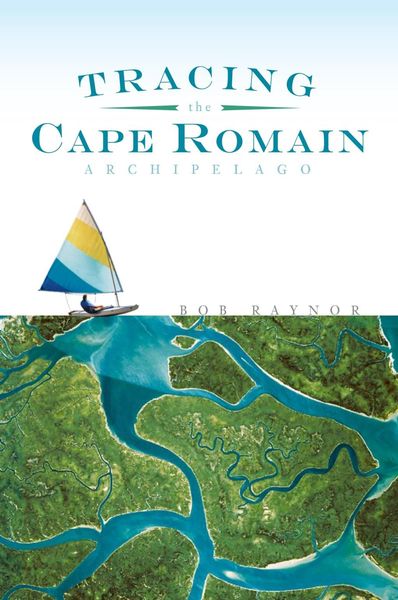 Produktbild: Tracing the Cape Romain Archipelago