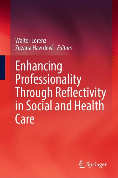 Produktbild: Enhancing Professionality Through Reflectivity in Social and Health Care