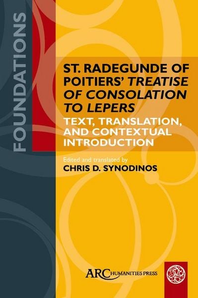 Produktbild: St. Radegunde of Poitiers' "Treatise of Consolation to Lepers"