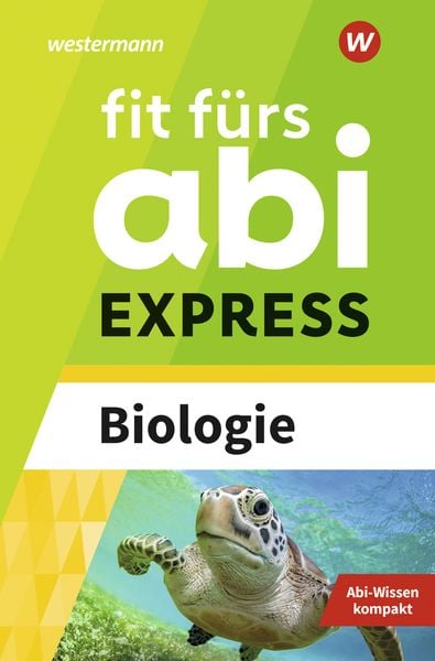 Produktbild: Fit f&uuml;rs Abi EXPRESS. Biologie