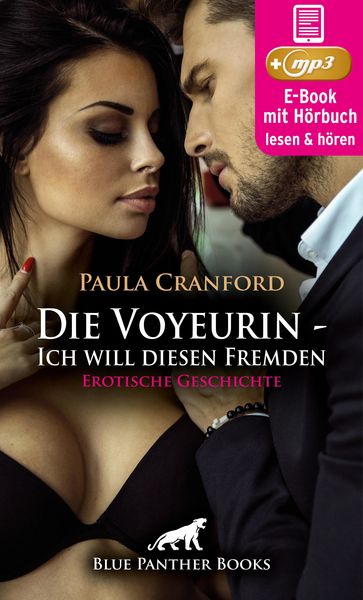 Produktbild: Die Voyeurin - Ich will diesen Fremden | Erotik Audio Story | Erotisches Hörbuch