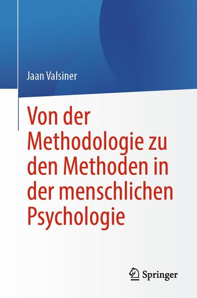 Produktbild: Von der Methodologie zu den Methoden in der menschlichen Psychologie