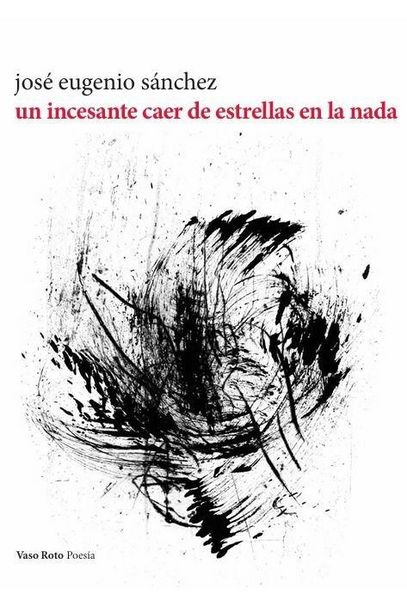 Produktbild: Un Incesante Caer De Estrellas En La Nada