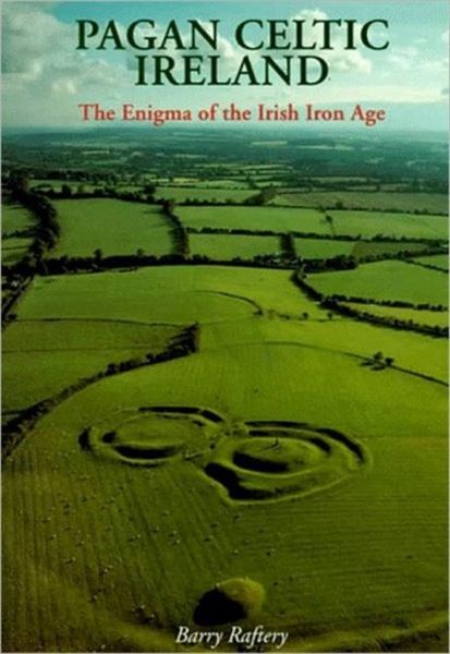 Produktbild: Raftery, B: Pagan Celtic Ireland