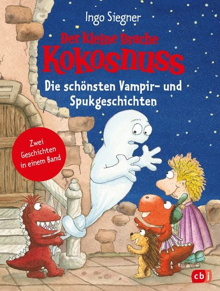 Der kleine Drache Kokosnuss – Die schönsten Vampir- und Spukgeschichten, Gebundene Ausgabe von Ingo Siegner, CBJ, 9783570181997