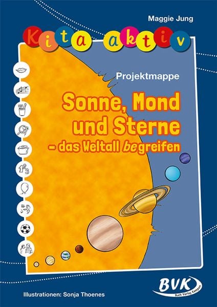 Produktbild: Kita aktiv Projektmappe Sonne, Mond und Sterne &ndash; das Weltall begreifen