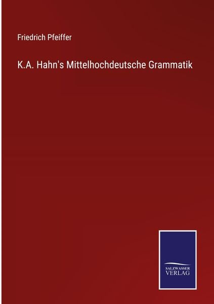 Produktbild: K.A. Hahn's Mittelhochdeutsche Grammatik