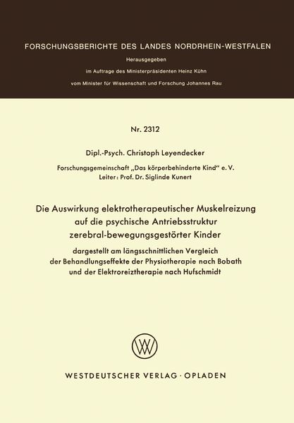 Produktbild: Die Auswirkung elektrotherapeutischer Muskelreizung auf die psychische Antriebsstruktur zerebral-bewegungsgest&ouml;rter Kinder