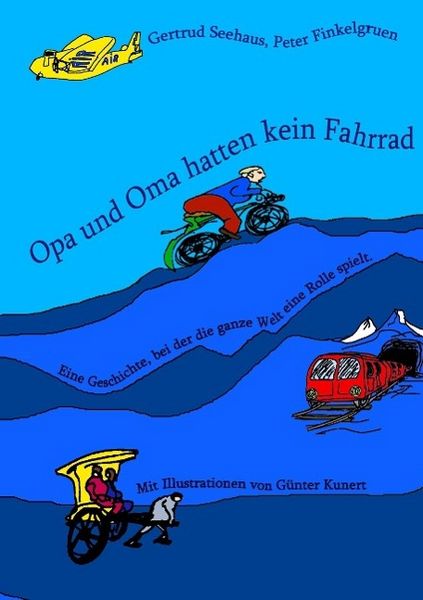 Produktbild: Opa und Oma hatten kein Fahrrad