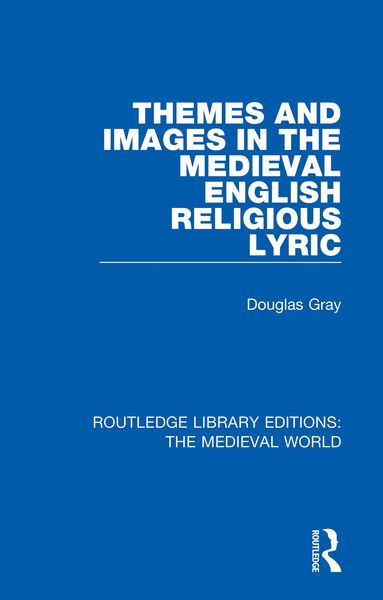 Produktbild: Themes and Images in the Medieval English Religious Lyric