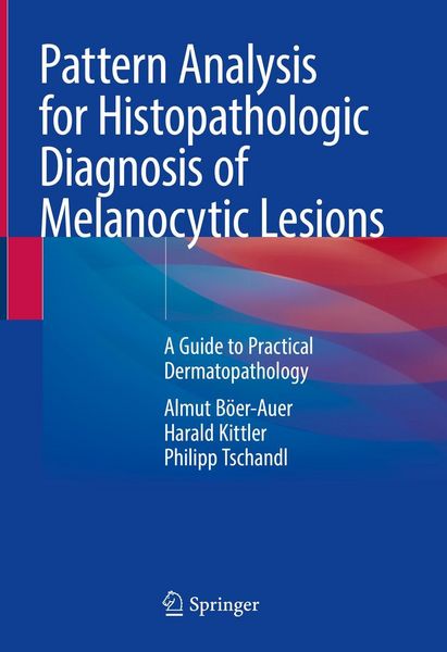Produktbild: Pattern Analysis for Histopathologic Diagnosis of Melanocytic Lesions
