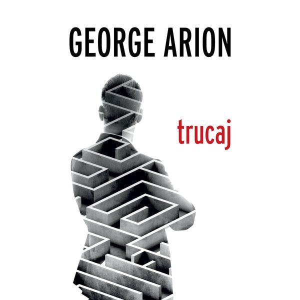 Trucaj - George Arion, Audio, 9789152146798