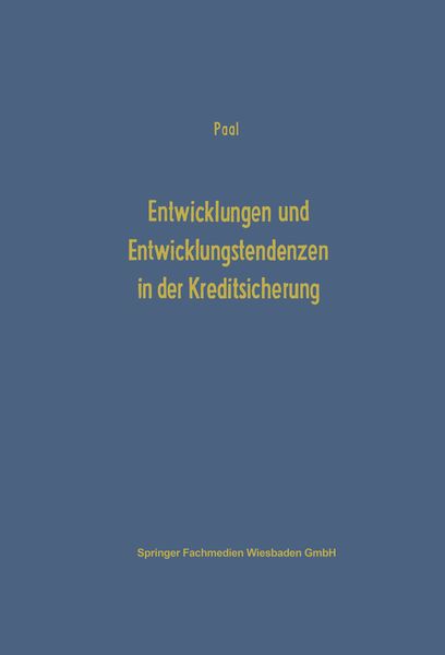 Produktbild: Entwicklungen und Entwicklungstendenzen in der Kreditsicherung