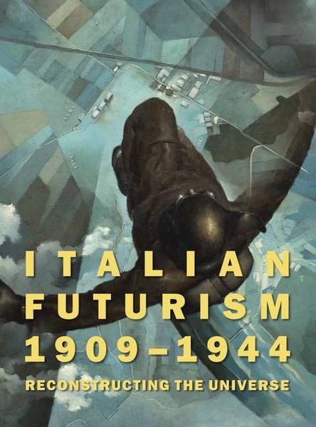 Produktbild: Italian Futurism, 1909-1944