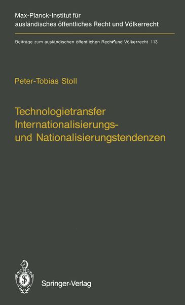 Technologietransfer Internationalisierungs- und Nationalisierungstendenzen, Taschenbuch von Peter-Tobias Stoll, Springer Berlin, 9783642789830