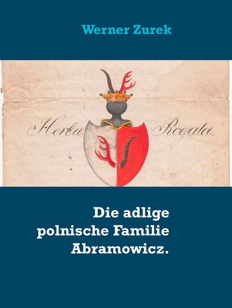 Produktbild: Die adlige polnische Familie Abramowicz.
