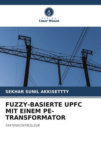 Produktbild: Fuzzy-Basierte Upfc mit Einem Pe-Transformator